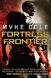 Fortress Frontier : A chilling military fantasy of high-stakes suspense (Paperback)