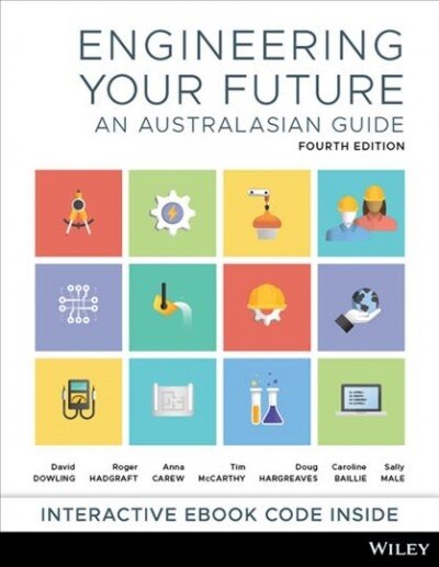 Engineering Your Future: An Australasian Guide (Paperback, 4)