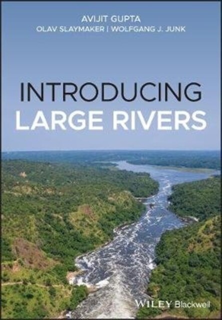 An Introduction to Large Rivers (Hardcover)