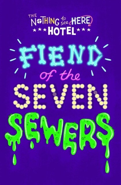 Fiend of the Seven Sewers (Paperback)