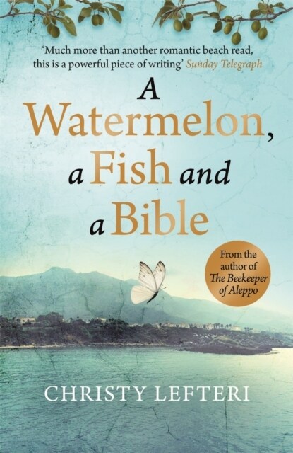 A Watermelon, a Fish and a Bible : A heartwarming tale of love amid war (Paperback)