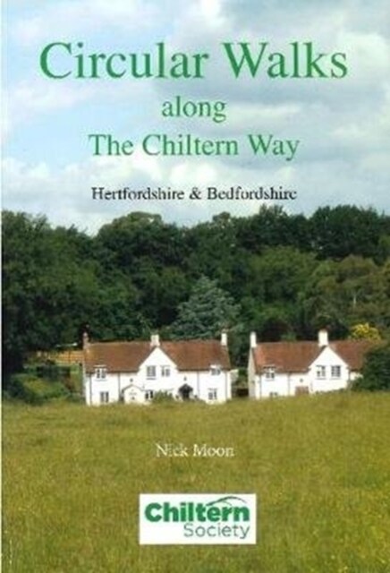 Circular Walks Along the Chiltern Way : Hertfordshire & Bedfordshire (Paperback, 2 Revised edition)