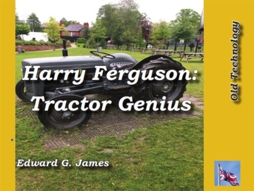 Harry Ferguson: Tractor Genius (Paperback, New ed)