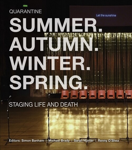 Summer. Autumn. Winter. Spring. Staging Life and Death (Paperback)