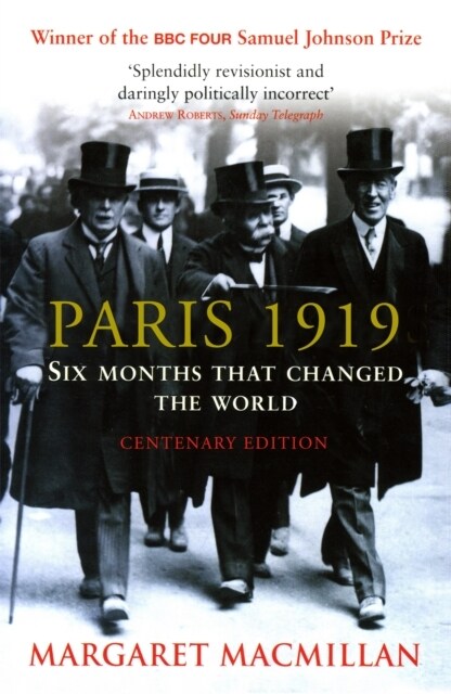 Paris 1919 : Six Months that Changed the World (Paperback)