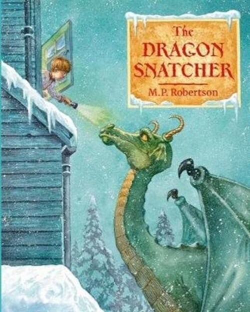 The Dragon Snatcher (Paperback)