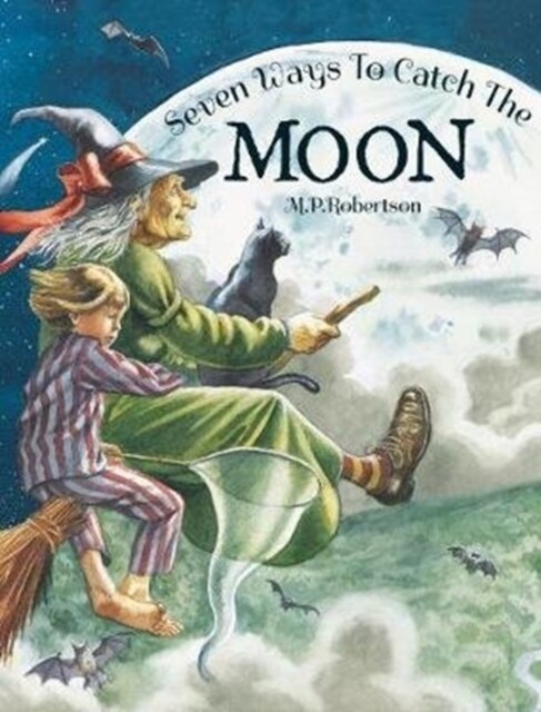 Seven Ways To Catch The Moon (Paperback)