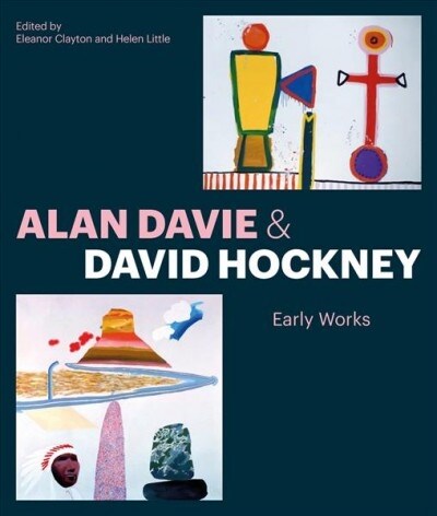 Alan Davie and David Hockney : Early Works (Paperback)