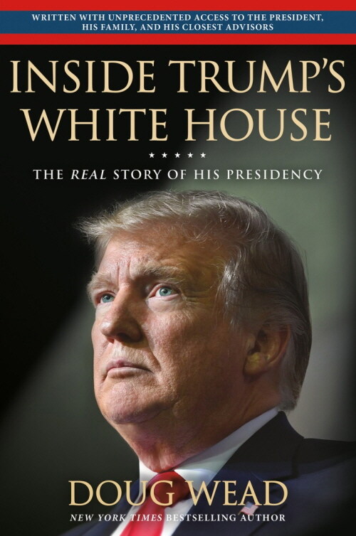 Inside Trumps White House: The Real Story of His Presidency (Hardcover)