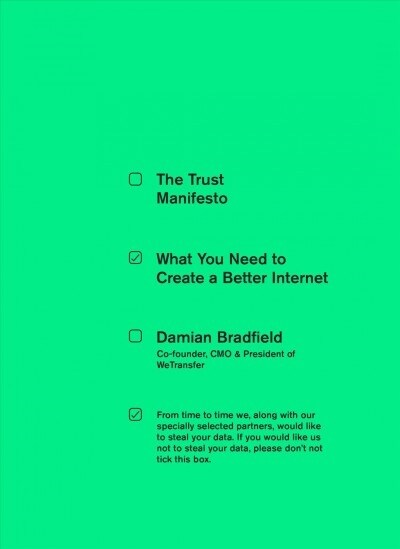 The Trust Manifesto : What you Need to do to Create a Better Internet (Paperback)