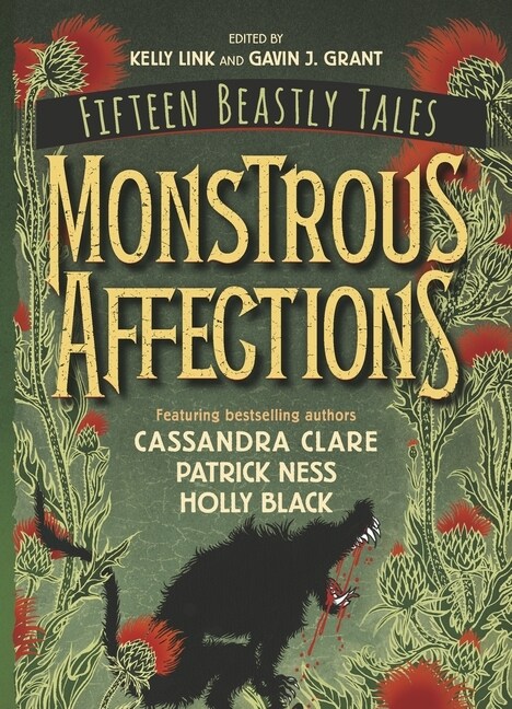 Monstrous Affections : An Anthology of Beastly Tales (Paperback)