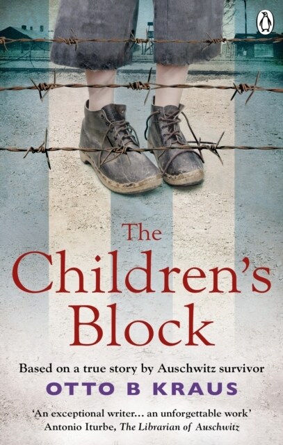The Childrens Block : Based on a true story by an Auschwitz survivor (Paperback)