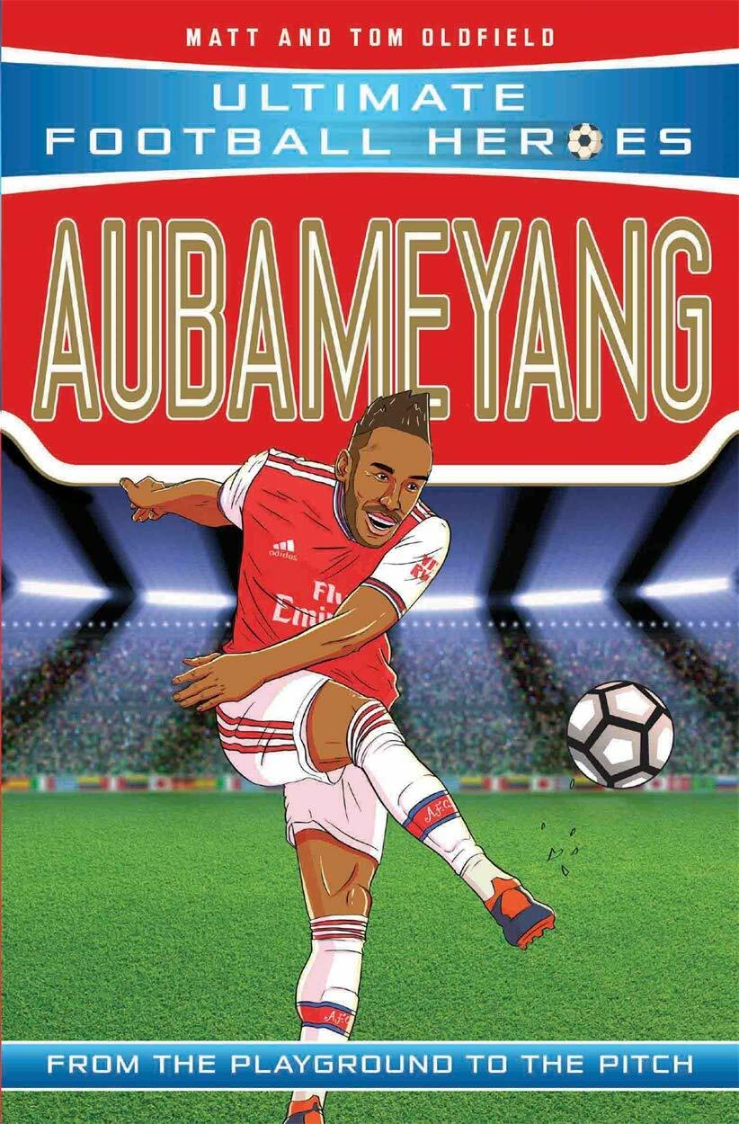 Aubameyang (Ultimate Football Heroes - the No. 1 football series) : Collect them all! (Paperback)