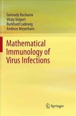 Mathematical Immunology of Virus Infections (Paperback)