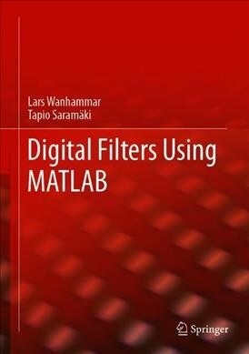 Digital Filters Using MATLAB (Hardcover, 2020)