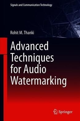 Advanced Techniques for Audio Watermarking (Hardcover)