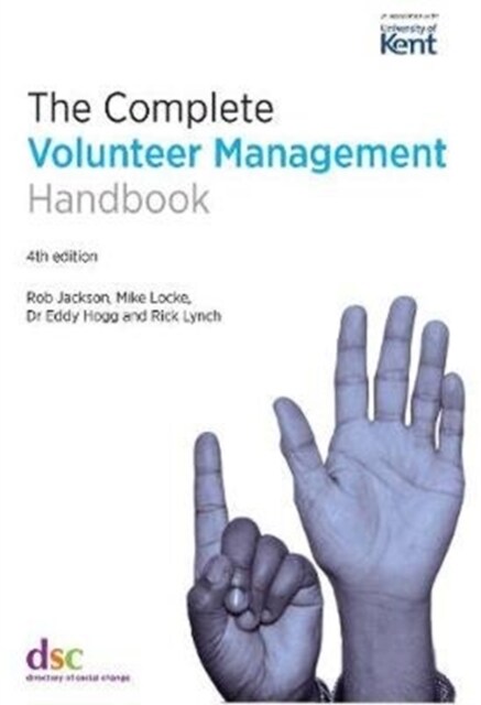 The Complete Volunteer Management Handbook (Paperback, 4 New edition)