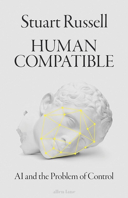 Human Compatible : AI and the Problem of Control (Hardcover)