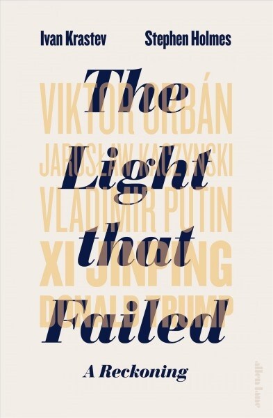 The Light that Failed : A Reckoning (Hardcover)