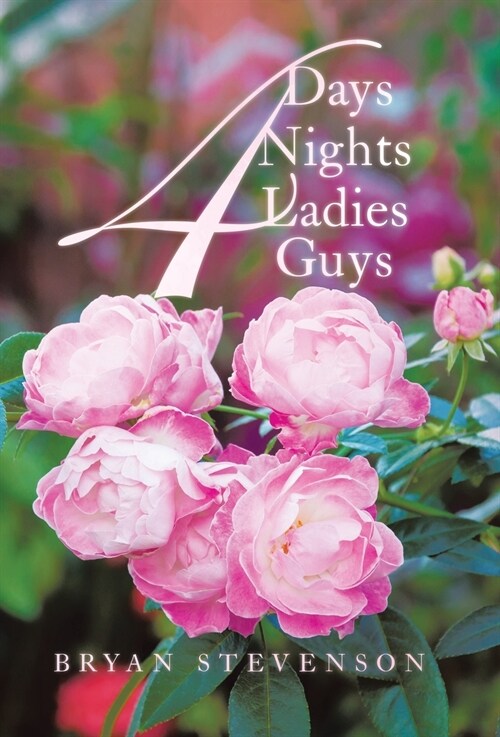 4 Days 4 Nights 4 Ladies 4 Guys (Hardcover)