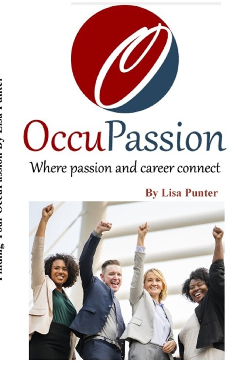 OccuPassion Where passion and career connect (Paperback)