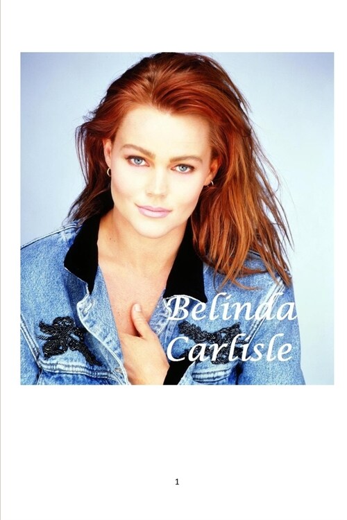 Belinda Carlisle (Paperback)