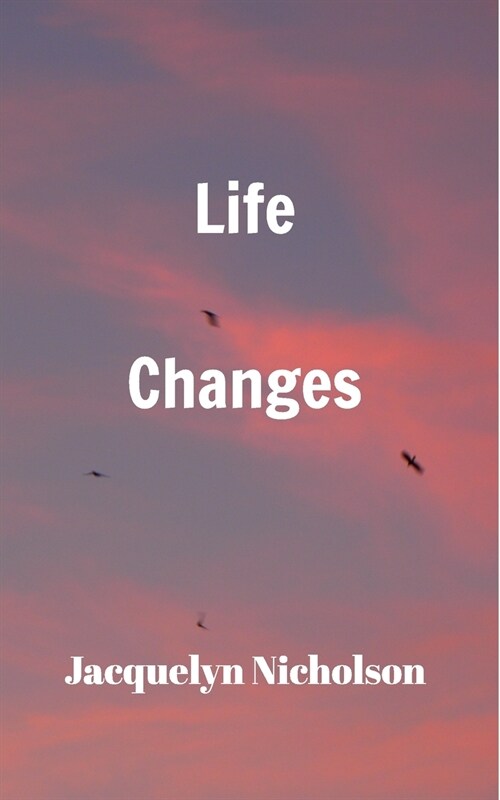 Life Changes (Paperback)