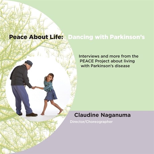 Peace About Life: Dancing with Parkinsons (Paperback)