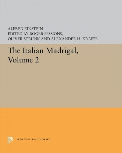 The Italian Madrigal: Volume II (Hardcover)