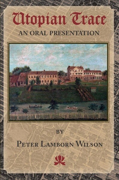 Utopian Trace: An Oral Presentation (Paperback)