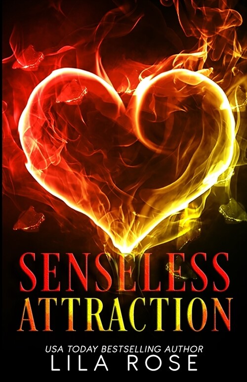 Senseless Attraction (Paperback)