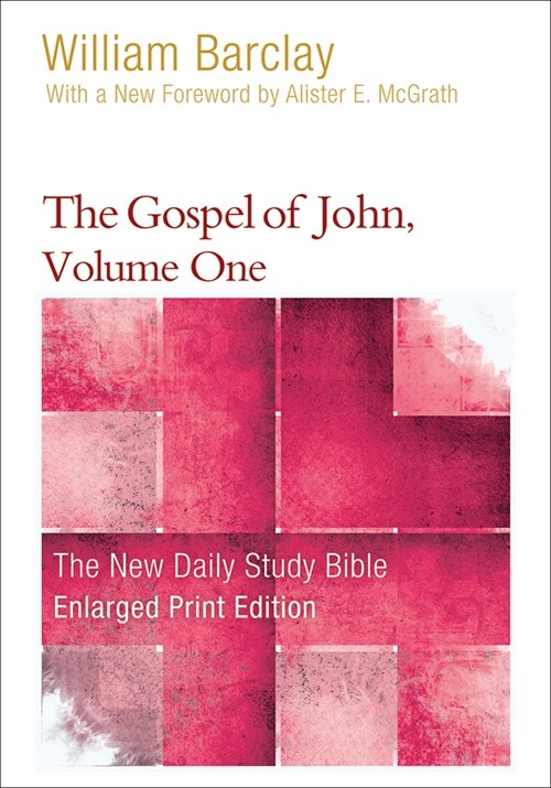 The Gospel of John, Volume 1 (Enlarged Print) (Paperback, Revised)