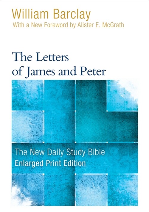 The Letters of James and Peter (Paperback, Revised)
