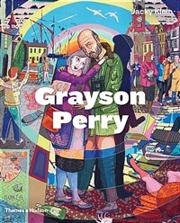 Grayson Perry: with 441 illustrations 
