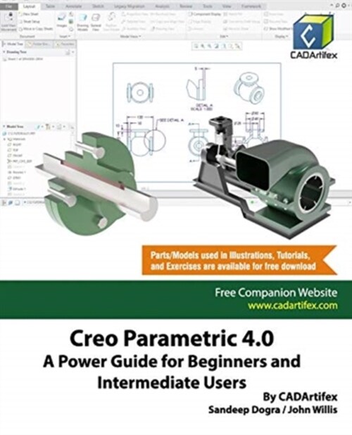 Creo Parametric 4.0: A Power Guide for Beginners and Intermediate Users (Paperback)