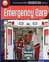 Emergency Care (Library Binding)