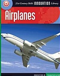 Airplanes (Library Binding)