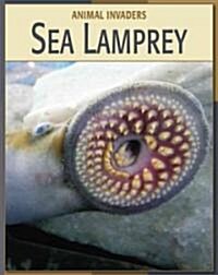 Sea Lamprey (Library Binding)