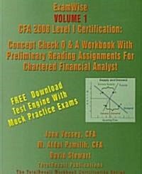 CFA 2008 Level I Certification With Preliminary Reading Assignments (Paperback)