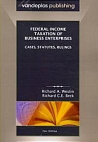 Federal Income Taxation of Business Enterprises (Paperback)