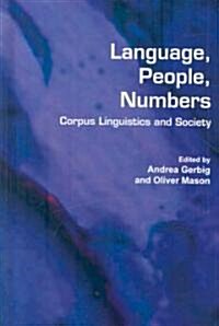 Language, People, Numbers: Corpus Linguistics and Society (Hardcover)