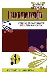 1 Black Womans Story (Paperback)