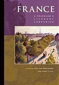 France: A Travelers Literary Companion (Paperback)
