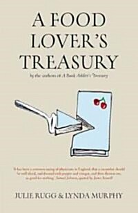 A Food Lovers Treasury (Hardcover)