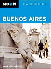 Moon Handbooks Buenos Aires (Paperback, 3rd)