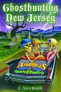 Ghosthunting New Jersey (Paperback)