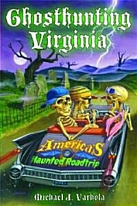Ghosthunting Virginia (Paperback)