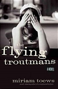 The Flying Troutmans (Hardcover)