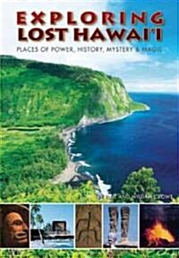 Exploring Lost Hawaii (Paperback)