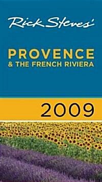 Rick Steves 2009 Provence and the French Riviera (Paperback)